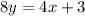 8y=4x+3