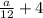 \frac{a}{12}+4