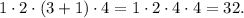 1 \cdot 2 \cdot (3+1) \cdot 4 = 1 \cdot 2 \cdot 4 \cdot 4 = 32.