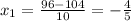 x_1= \frac{96-104}{10} =- \frac{4}{5}