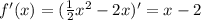 f'(x)=(\frac{1}{2} x^2-2x)'=x-2