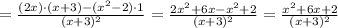 =\frac{( 2x)\cdot (x+3)- ( x^{2} -2) \cdot 1}{(x+3) ^{2} }= \frac{2 x^{2} +6x- x^{2} +2}{(x+3) ^{2} }= \frac{ x^{2} +6x+2}{(x+3) ^{2} }