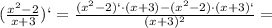 (\frac{ x^{2} -2}{x+3})`= \frac{( x^{2} -2)`\cdot (x+3)- ( x^{2} -2) \cdot (x+3)`}{(x+3) ^{2} }=