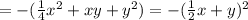 = -(\frac{1}{4}x^2+xy+y^2)=-( \frac{1}{2}x+y)^2