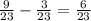 \frac{9}{23} - \frac{3}{23} = \frac{6}{23}