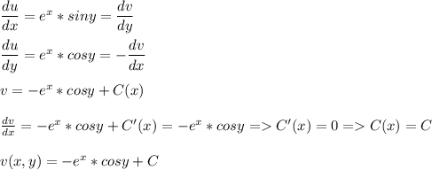 \dfrac{du}{dx} =e^x*siny = \dfrac{dv}{dy}\\\\\dfrac{du}{dy} =e^x*cosy = -\dfrac{dv}{dx}\\\\v = -e^x*cosy + C(x)\\\\\frac{dv}{dx} =-e^x*cosy + C'(x) = -e^x*cosy = C'(x)=0=C(x)=C\\\\v(x,y)=-e^x*cosy+C