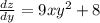 \frac{dz}{dy}=9xy^2+8