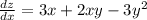 \frac{dz}{dx}=3x+2xy-3y^2