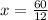 x= \frac{60}{12}