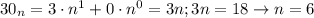 30_n=3\cdot n^1+0\cdot n^0=3n; 3n=18 \to n=6