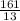 \frac{161}{13}