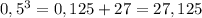 0,5^{3} =0,125+27=27,125