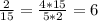 \frac{2}{15} = \frac{4*15}{5*2} =6