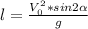 l= \frac{V_0^2*sin2 \alpha }{g}