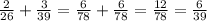 \frac{2}{26} + \frac{3}{39} = \frac{6}{78} + \frac{6}{78}= \frac{12}{78} = \frac{6}{39}