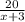 \frac{20}{x + 3}