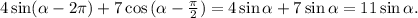 4 \sin (\alpha - 2\pi) + 7\cos{(\alpha - \frac{\pi}{2})} = 4\sin \alpha + 7 \sin \alpha = 11 \sin \alpha.