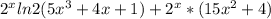 2^xln2(5x^3+4x+1)+2^x*(15x^2+4)