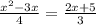 \frac{ x^{2} -3x}{4}= \frac{2x+5}{3}