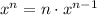 x^n=n\cdot x^{n-1}