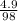 \frac{4.9}{98}