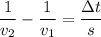 \dfrac{1}{v_{2} } -\dfrac{1}{v_{1} } =\dfrac{зt}{s}