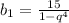 b_{1}=\frac{15}{1-q^{4}}