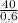 \frac{40}{0,6}