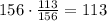 156\cdot\frac{113}{156}=113