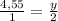 \frac{4,55}{1} = \frac{y}{2}