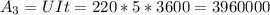 A_{3} = UIt=220*5*3600=3960000