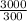 \frac{3000}{300}