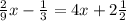 \frac{2}{9}x- \frac{1}{3}=4x+2 \frac{1}{2}