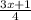 \frac{3x+1}{4}