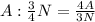 A: \frac{3}{4}N= \frac{4A}{3N}