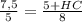 \frac{7,5}{5} = \frac{5+HC}{8}