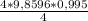 \frac{4 * 9,8596 * 0,995}{4}