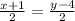 \frac{x+1}{2} = \frac{y-4}{2}