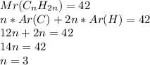 Mr(C_nH_{2n})=42\\n*Ar(C)+2n*Ar(H)=42\\12n+2n=42\\14n=42\\n=3