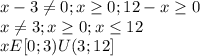 x-3\neq0;x\geq0;12-x\geq0\\x\neq3;x\geq0;x\leq12\\xE[0;3)U(3;12]