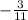 -\frac{3}{11}