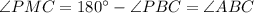 \angle PMC=180^\circ-\angle PBC=\angle ABC