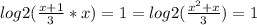 log2( \frac{x+1}{3}*x)=1=log2( \frac{ x^{2}+x }{3})= 1