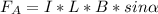 F_{A}= I * L * B * sin \alpha