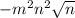 -m^2n^2 \sqrt{n}