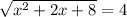 \sqrt{x^2+2x+8}=4