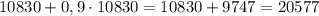 10830+0,9\cdot 10830=10830+9747=20577