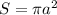 S = \pi a^2