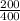 \frac{200}{400}