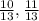 \frac{10}{13}, \frac{11}{13}